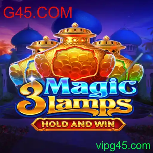 Descubra a Magia de '3MagicLamps': O Novo Fenômeno de Jogos da Plataforma G45.COM
